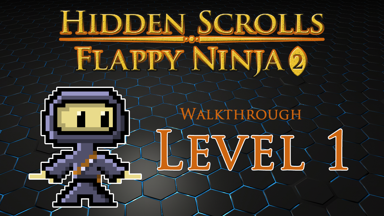 Hidden Scrolls Flappy Ninja 2 Gameplay Walkthroughs